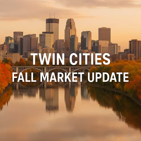 Twin Cities Real Estate Market Update: Fall 2025,Sandy Erickson