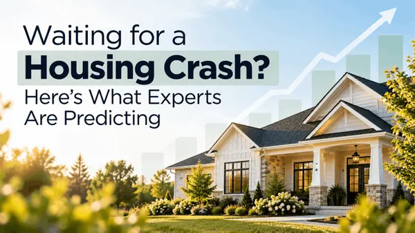 feature image of Waiting for a Housing Crash? Here's What Experts Are Predicting