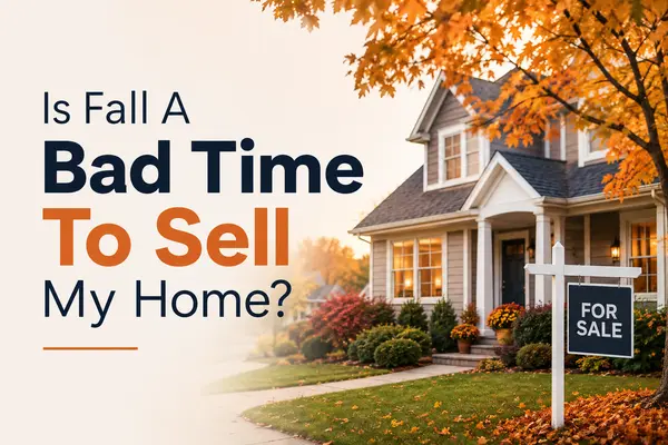 Is Fall a Bad Time to Sell Your Home?