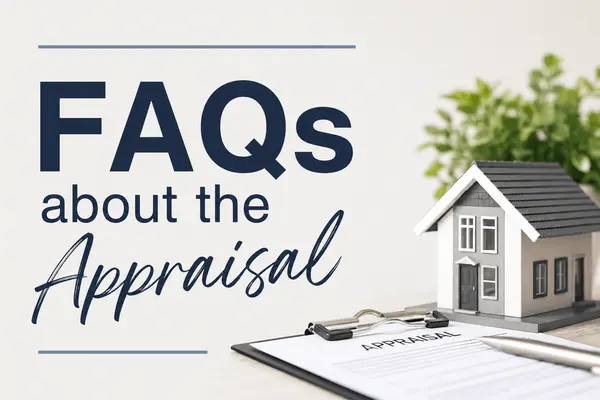 FAQs about the Appraisal