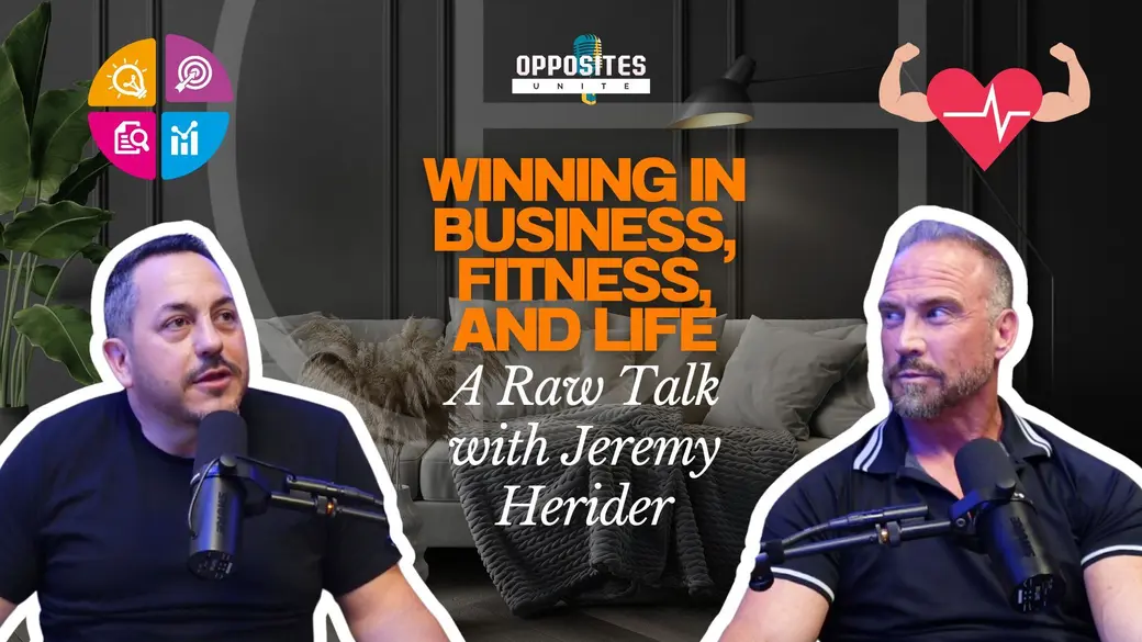 The Power of Consistency: Lessons from Jeremy Herider on Success in Fitness, Business, and Life