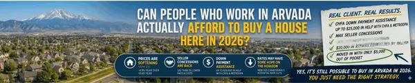 feature image of Can People Who Work in Arvada Actually Afford to Buy a House Here in 2026?