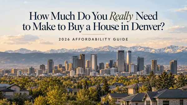 Should You Rent or Buy in Denver in 2026? A Denver Realtor Explains