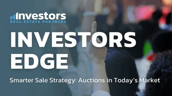 Smarter Sale Strategy: Auctions in Today’s Market