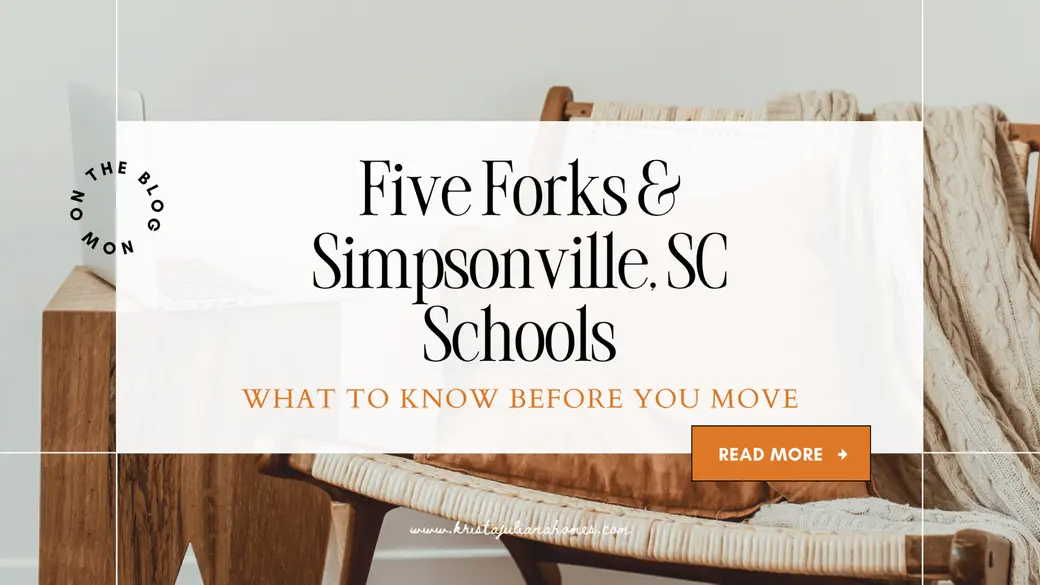 Five Forks & Simpsonville, SC Schools: What To Know Before You Move