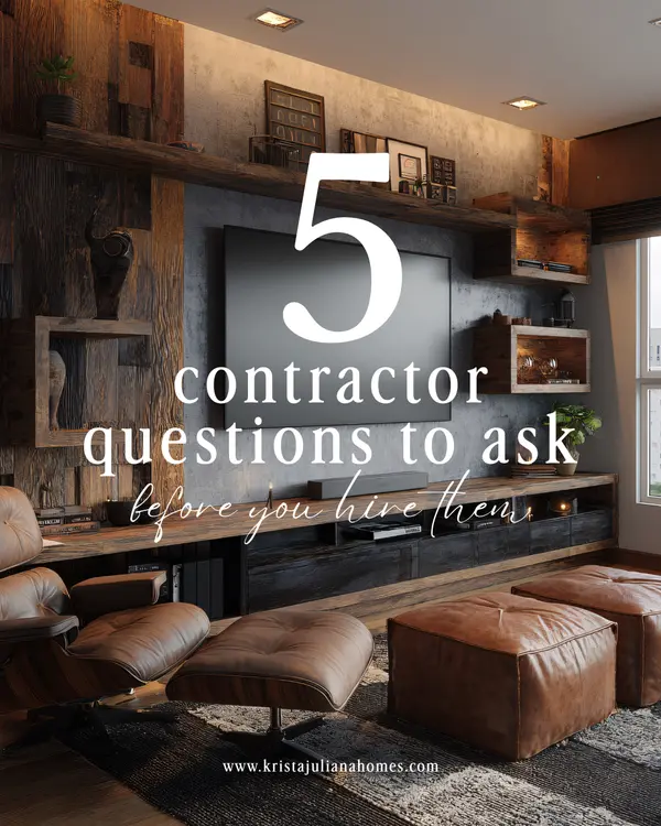 Before You Hire a Contractor… Ask These 5 Questions First