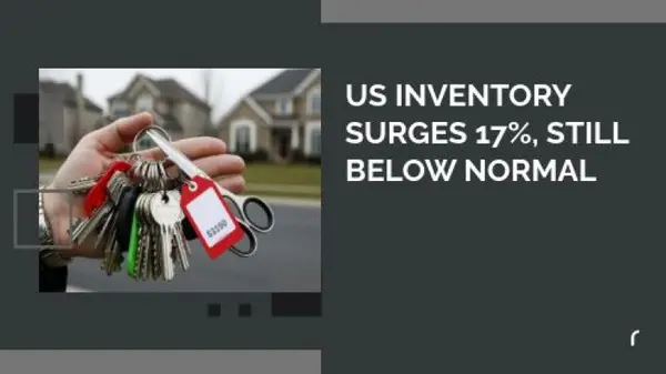 US Inventory Surges 17%, Still Below Normal,pwsbuilder