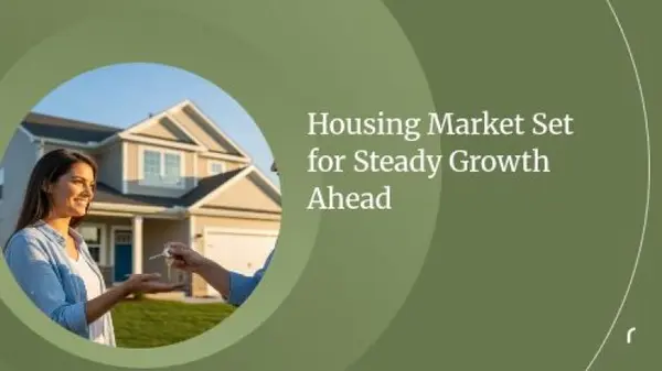 Housing Market Set for Steady Growth Ahead,pwsbuilder