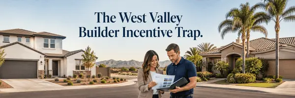 The West Valley Builder Incentive Trap