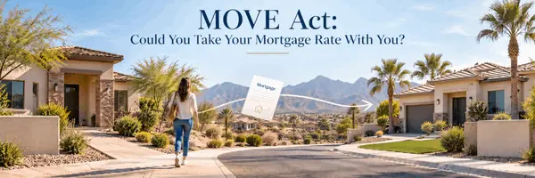 MOVE Act: Could You Take Your Mortgage Rate With You?