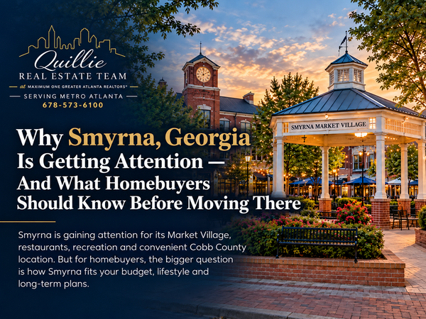 feature image of Why Everyone Is Talking About Smyrna, Georgia — What Homebuyers Should Know Before Moving There