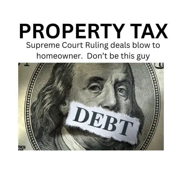feature image of A $2,200 Tax Debt and a Lost Home: What Property Owners Should Learn from the Supreme Court’s Latest Ruling