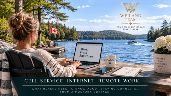 What Buyers Need to Know About Cell Service, Internet, and Working Remotely from a Muskoka Cottage