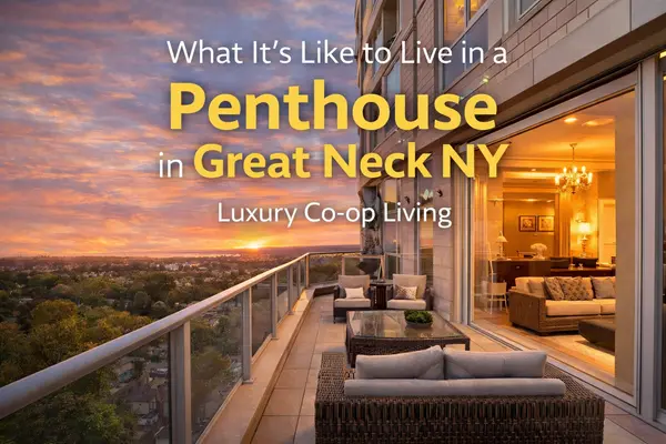 Penthouse Living Great Neck NY | Luxury Co-op Guide