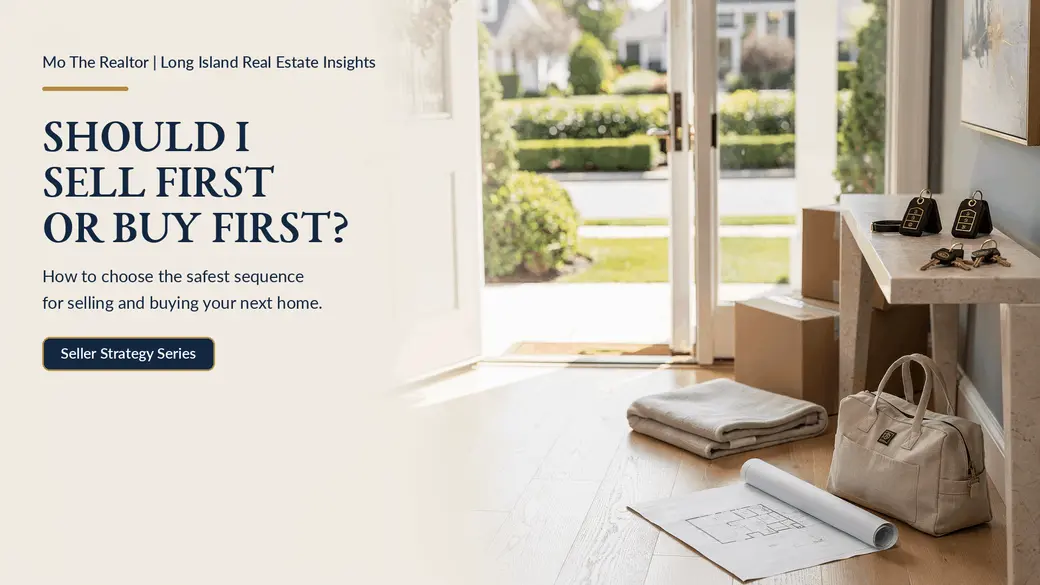 Should I Sell My House Before Buying Another One—or Buy First?