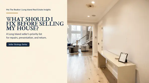 What Should I Fix Before Selling My House? A Long Island Seller's Priority List