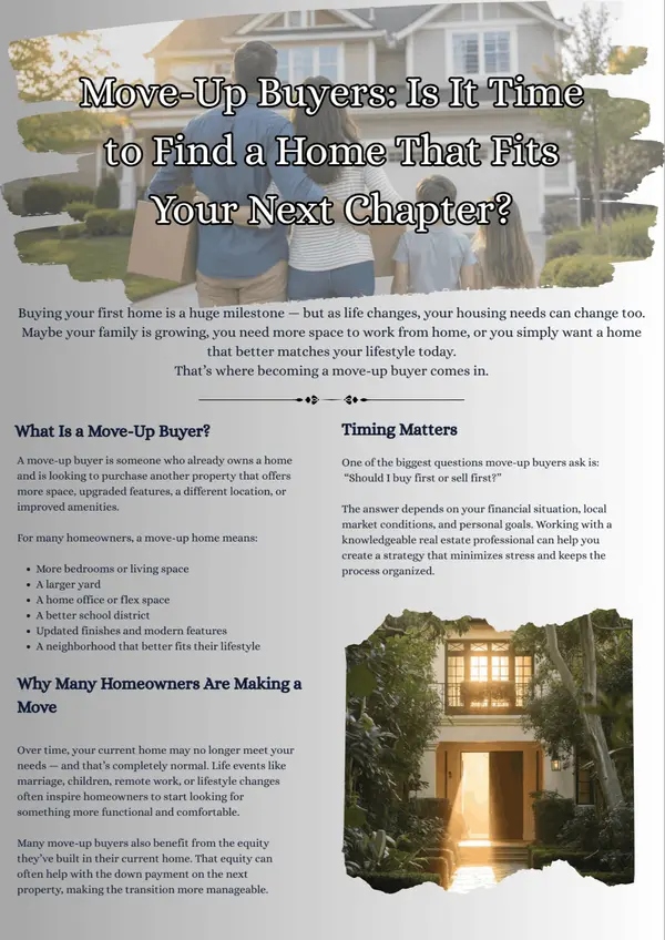 Move-Up Buyers: Is It Time to Find a Home That Fits Your Next Chapter?