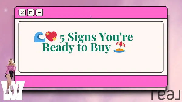 feature image of  5 Signs You're Ready to Buy 
