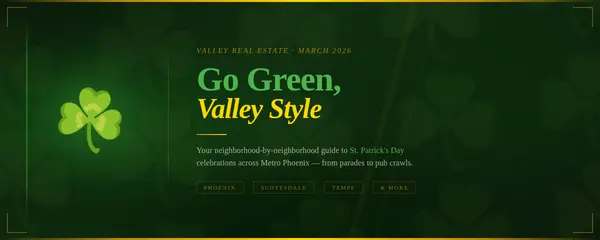  Go Green, Valley Style: Your 2026 St. Patrick's Day Guide to Metro Phoenix