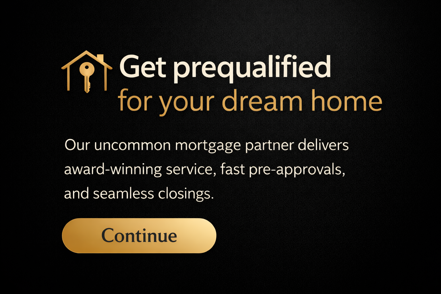 Get Mortgage Pre-Approved!