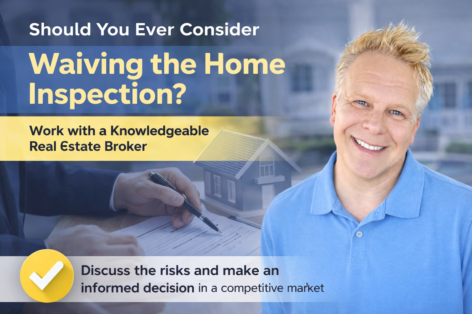 Should You Ever Consider Waiving the Home Inspection?