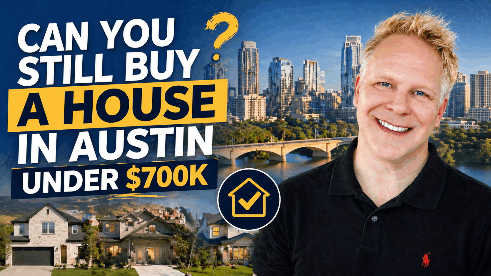 Can You Still Buy A House In Austin Under $700K