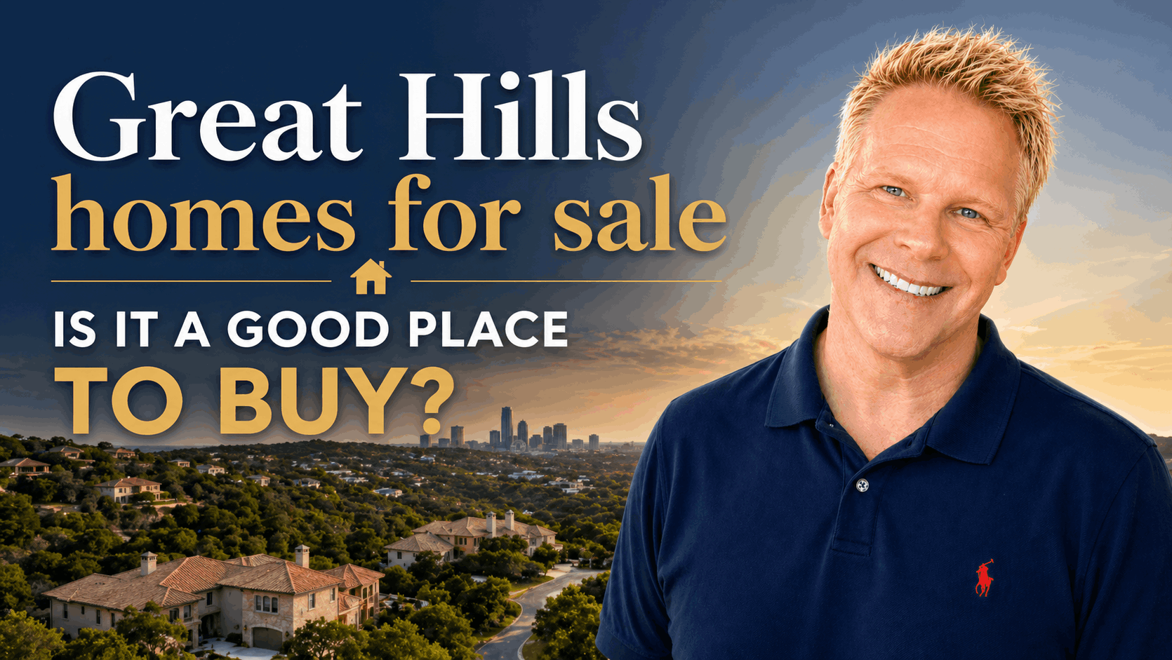 Great Hills Homes For Sale Is It A Good Place To Buy