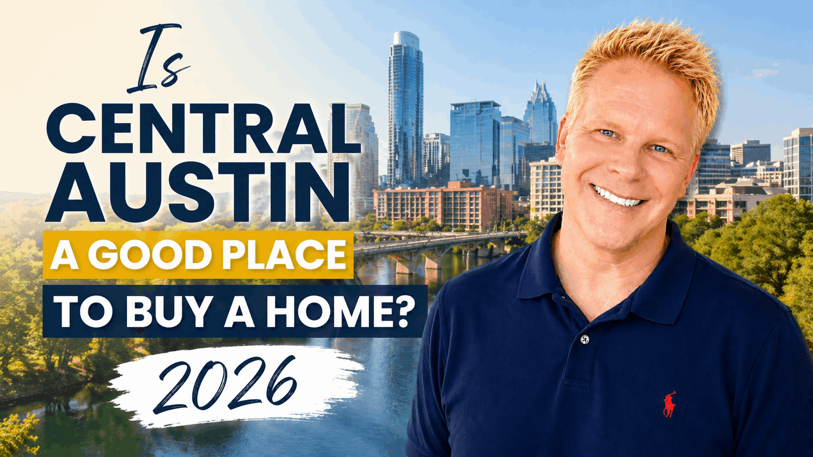 Is Central Austin A Good Place To Buy A Home In 2026