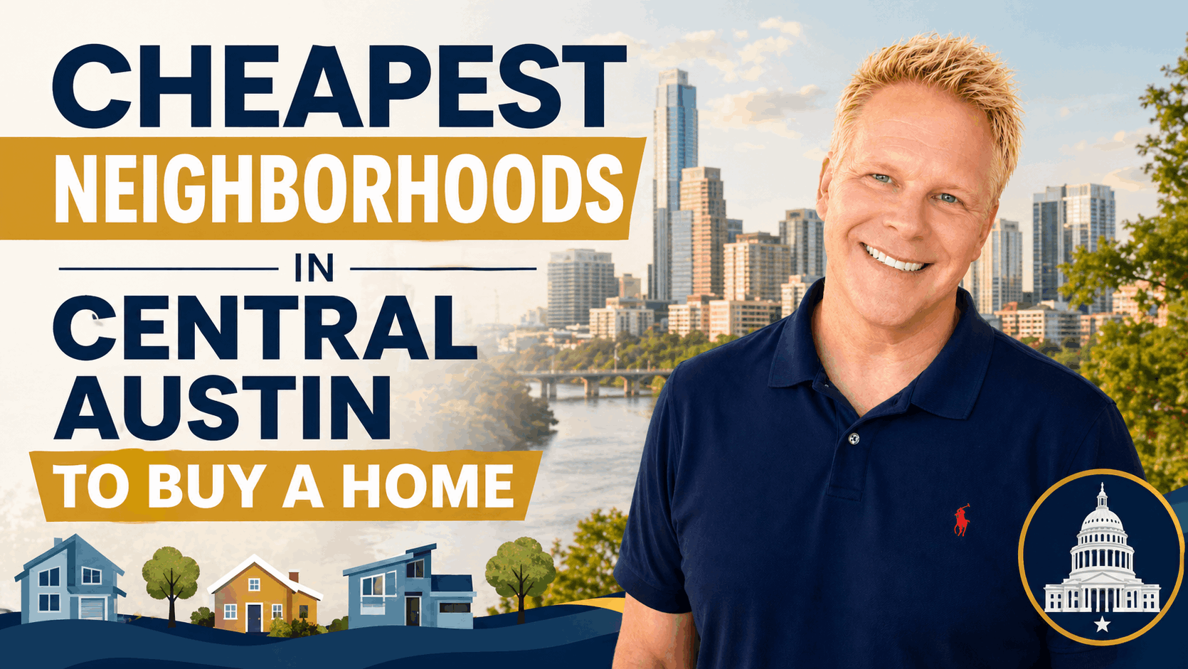 Cheapest Neighborhoods In Central Austin To Buy A Home