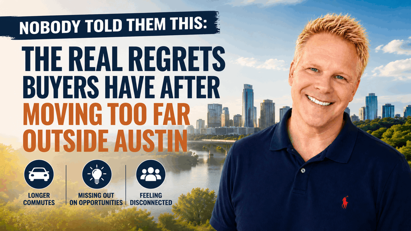 Nobody Told Them This: The Real Regrets Buyers Have After Moving Too Far Outside Austin