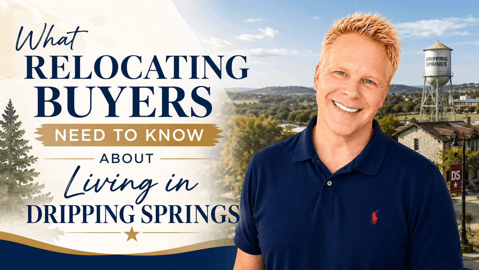 What Relocating Buyers Need to Know About Living in Dripping Springs