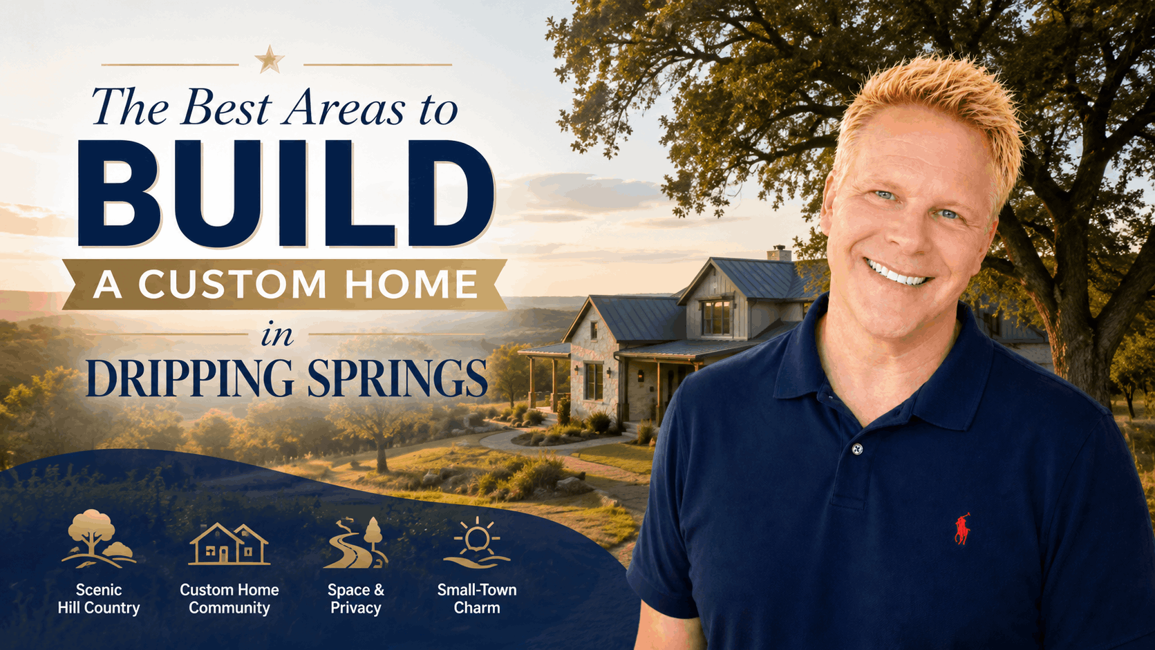 The Best Areas to Build a Custom Home in Dripping Springs