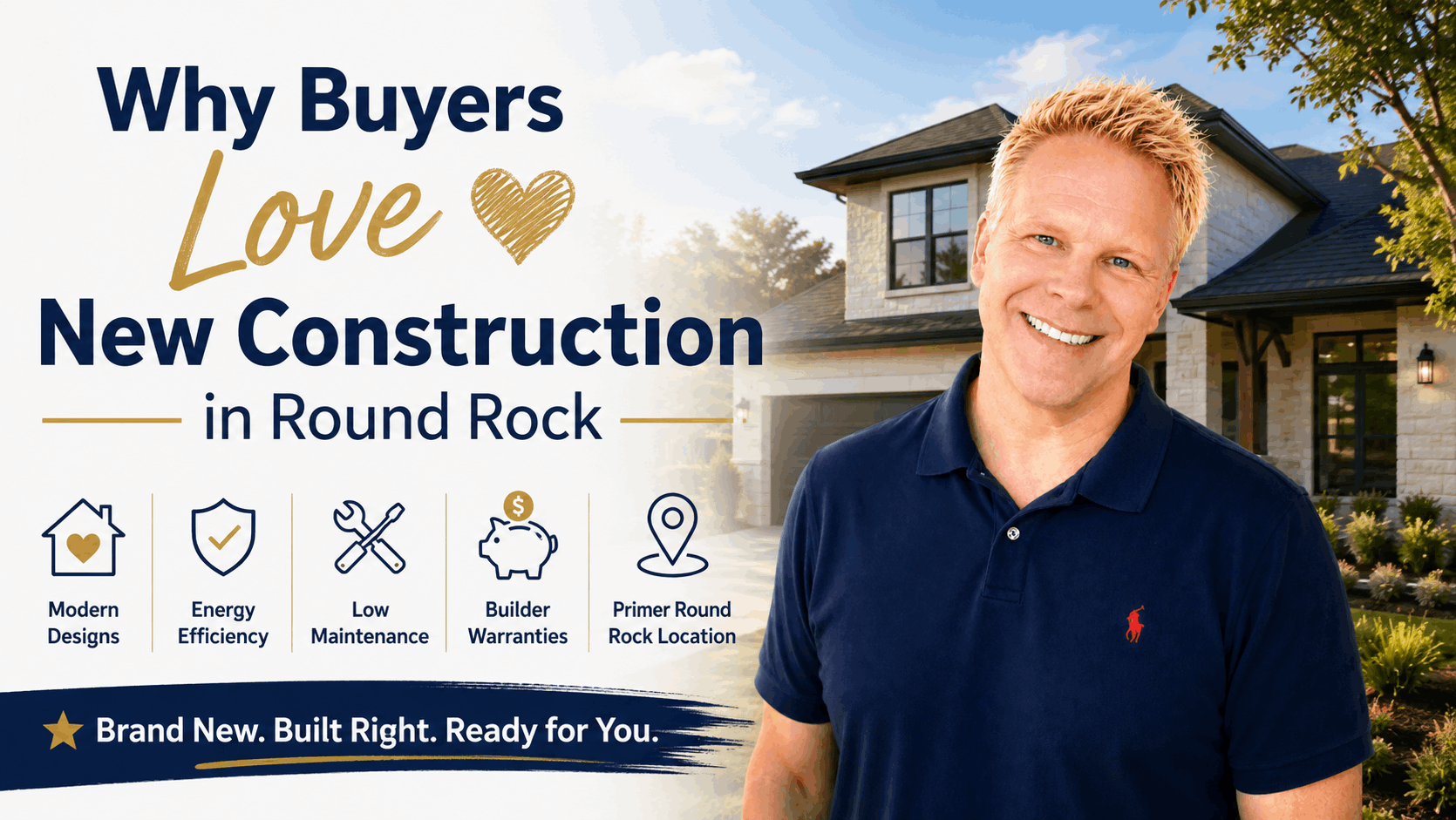 Why Buyers Love New Construction in Round Rock
