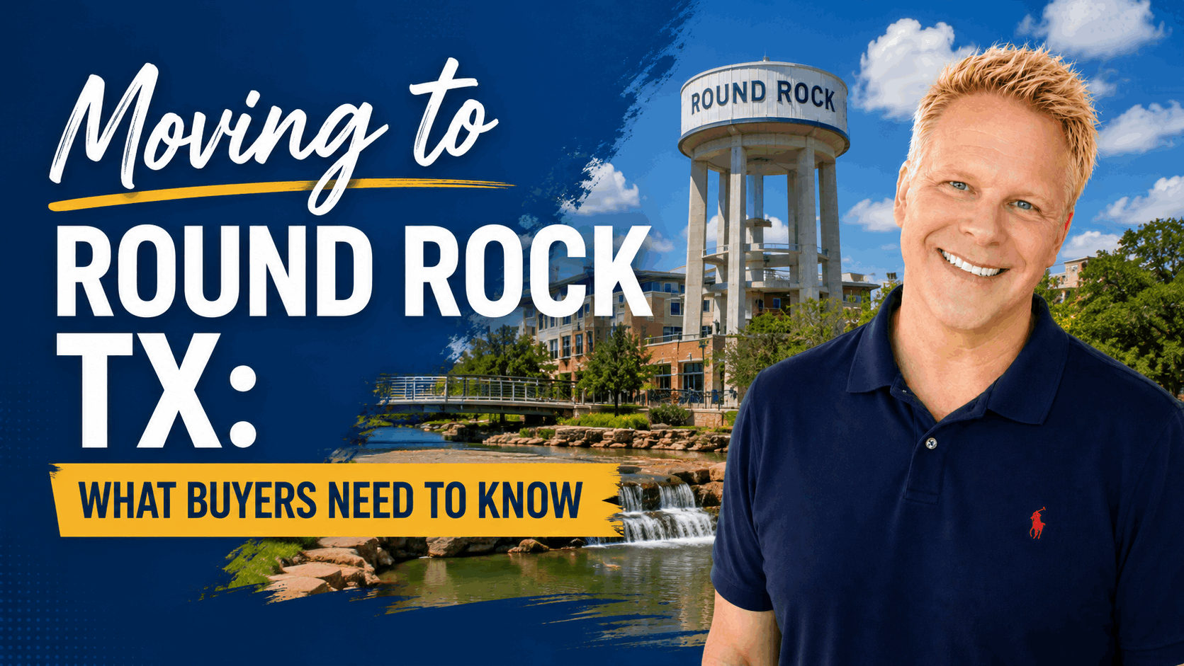 Moving to Round Rock TX: What Buyers Need to Know