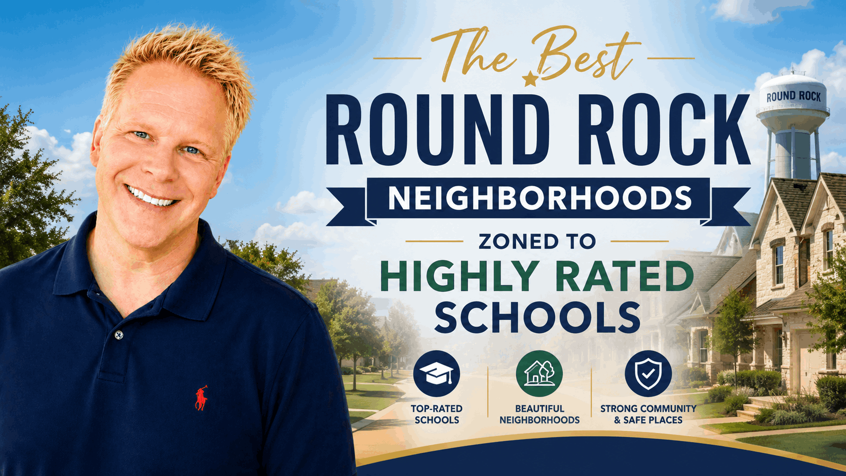 The Best Round Rock Neighborhoods Zoned to Highly Rated Schools