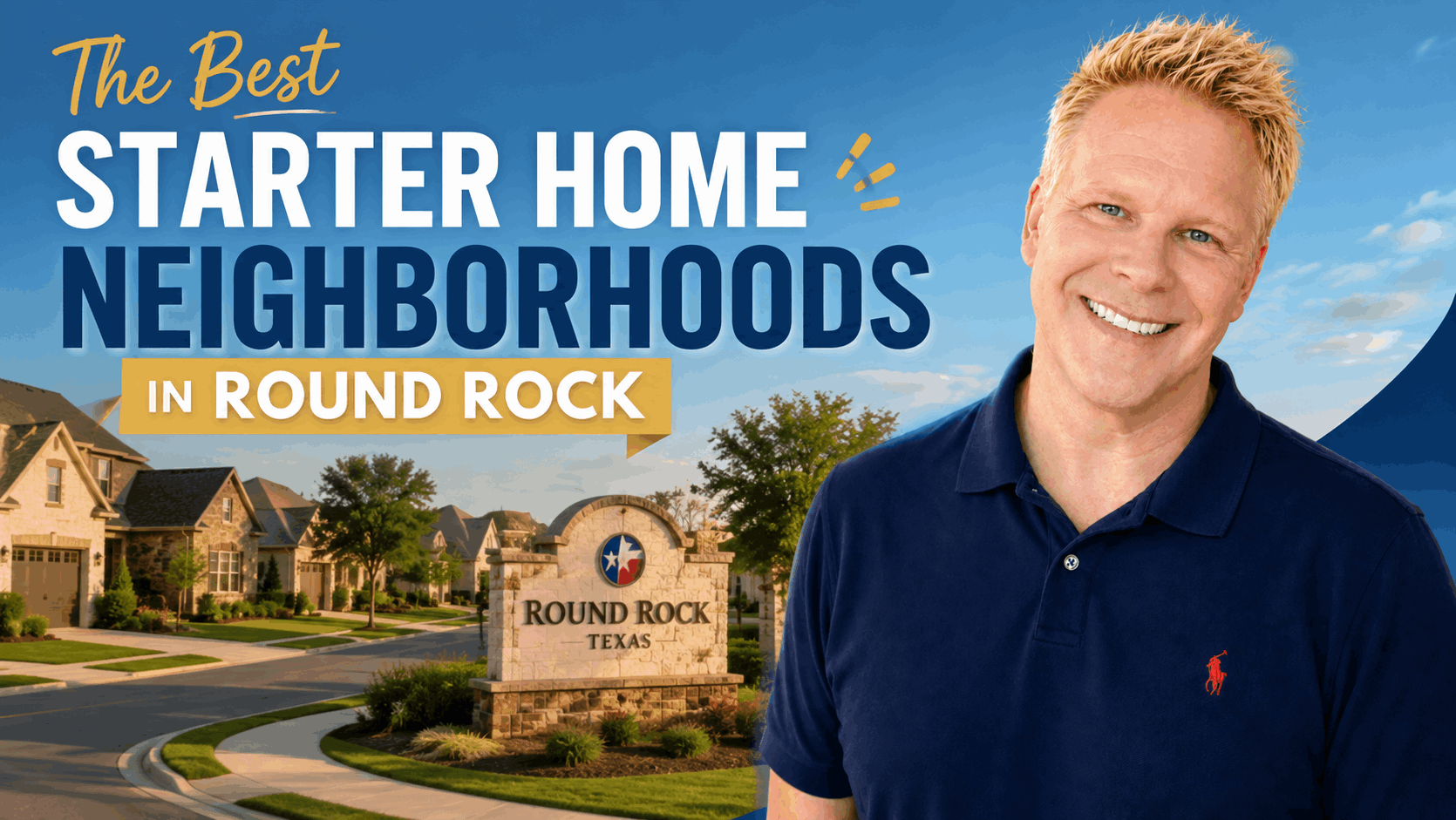 The Best Starter Home Neighborhoods in Round Rock
