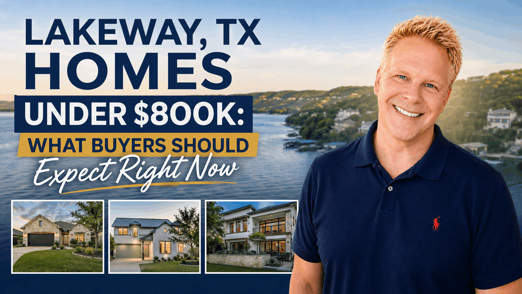 Lakeway TX Homes Under $800K: What Buyers Should Expect Right Now