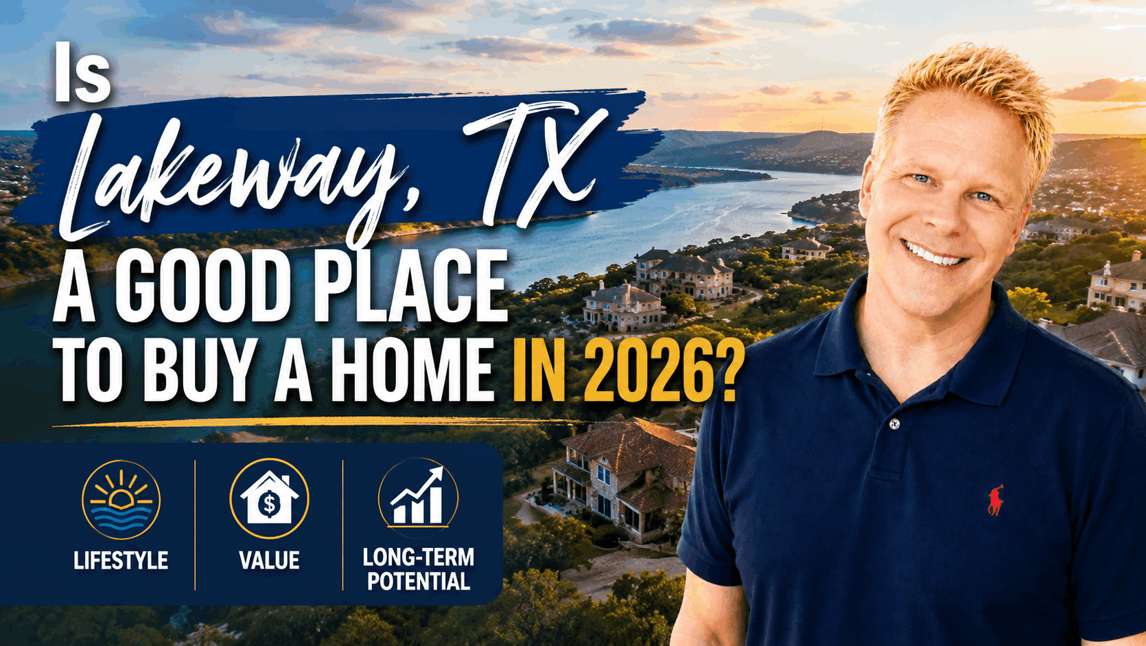 Is Lakeway, TX a Good Place to Buy a Home in 2026?