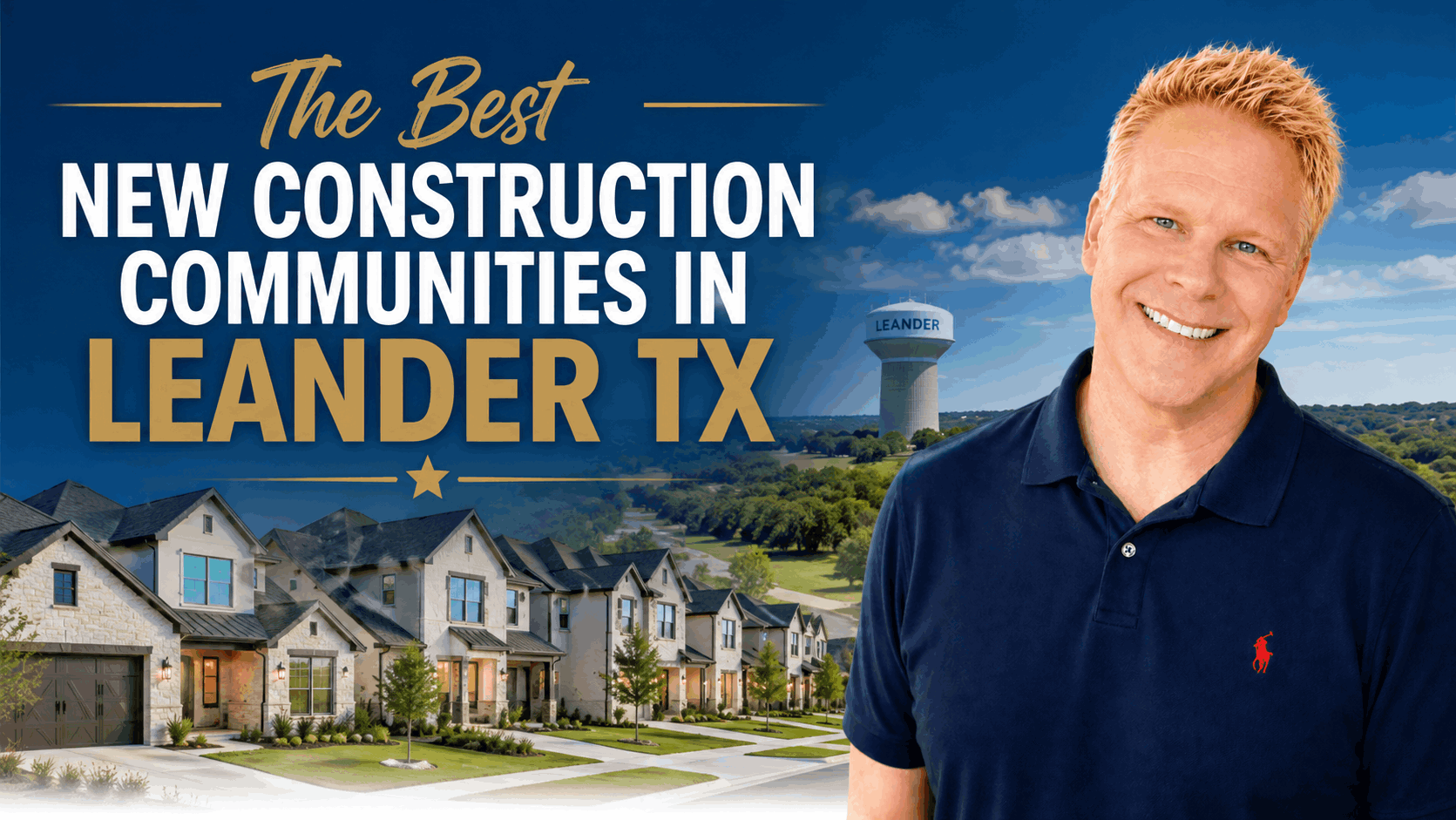 The Best New Construction Communities in Leander TX
