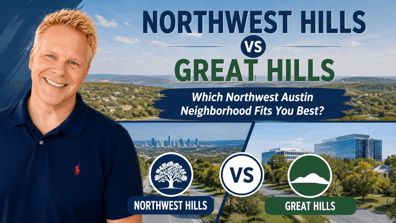 Northwest Hills vs Great Hills: Which Northwest Austin Neighborhood Fits You Best?