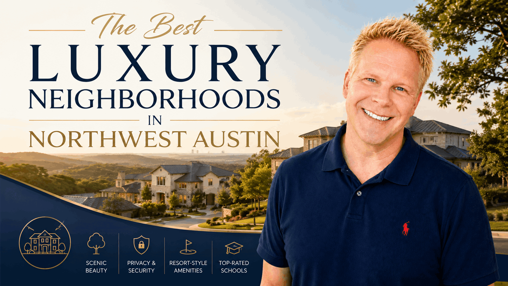 The Best Luxury Neighborhoods in Northwest Austin