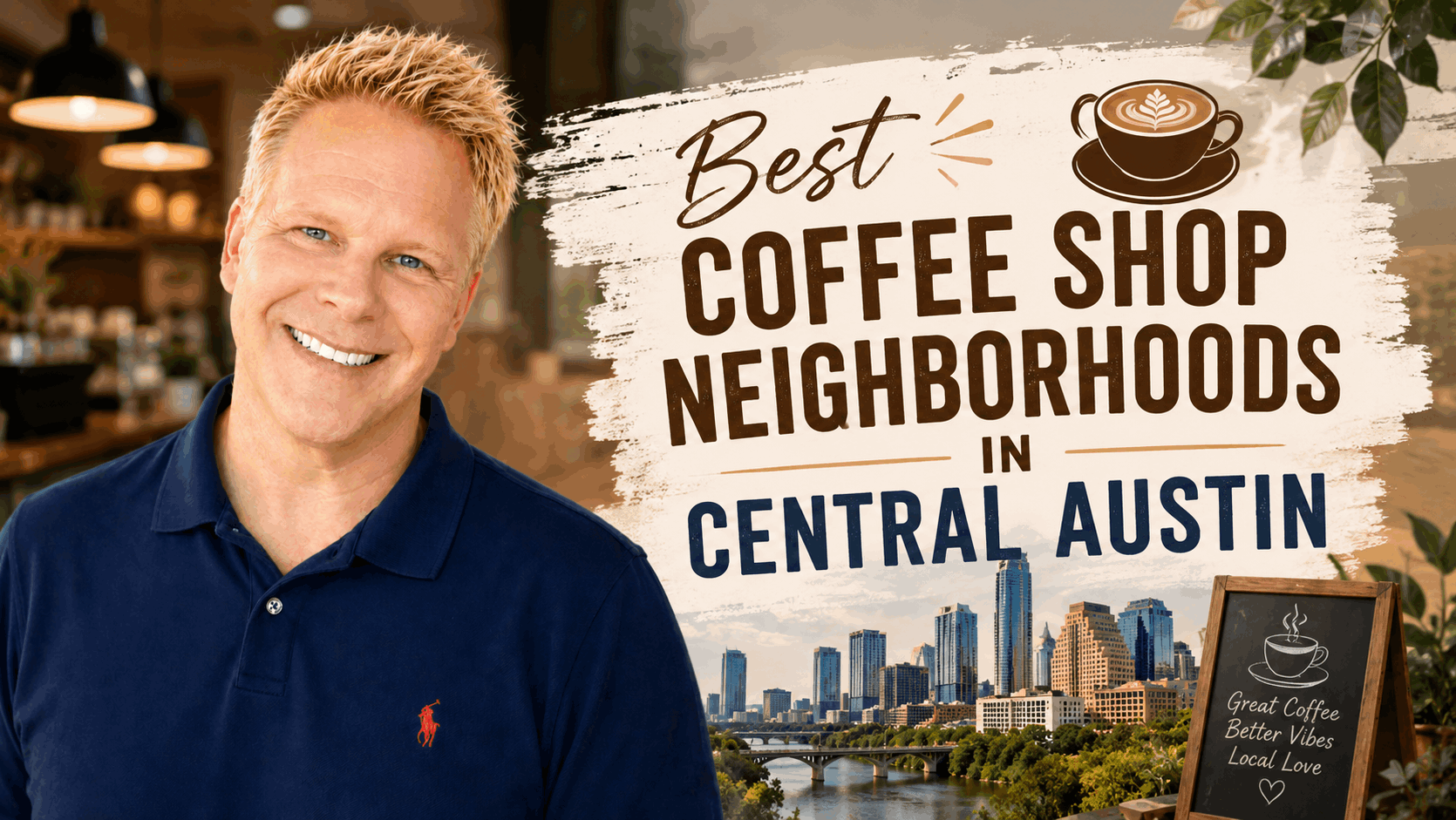Best Coffee Shop Neighborhoods in Central Austin