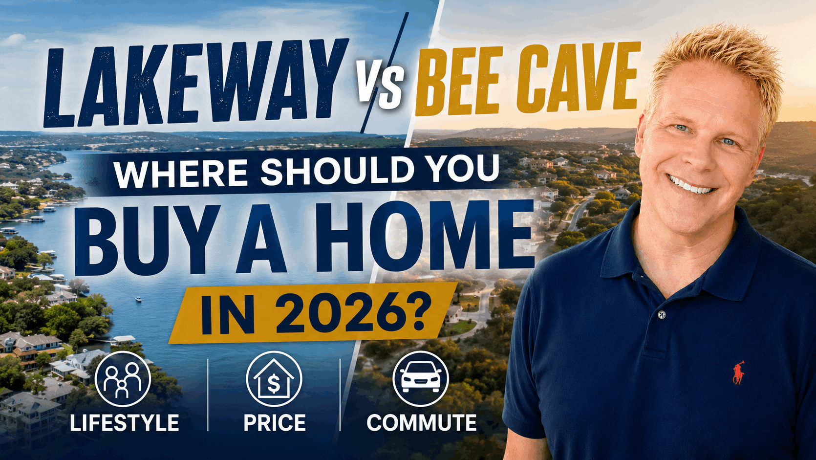 Lakeway vs Bee Cave: Where Should You Buy a Home in 2026? (Lifestyle, Price, Commute)