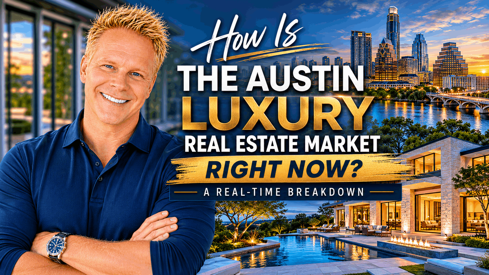 How Is the Austin Luxury Real Estate Market Right Now? A Real-Time Breakdown