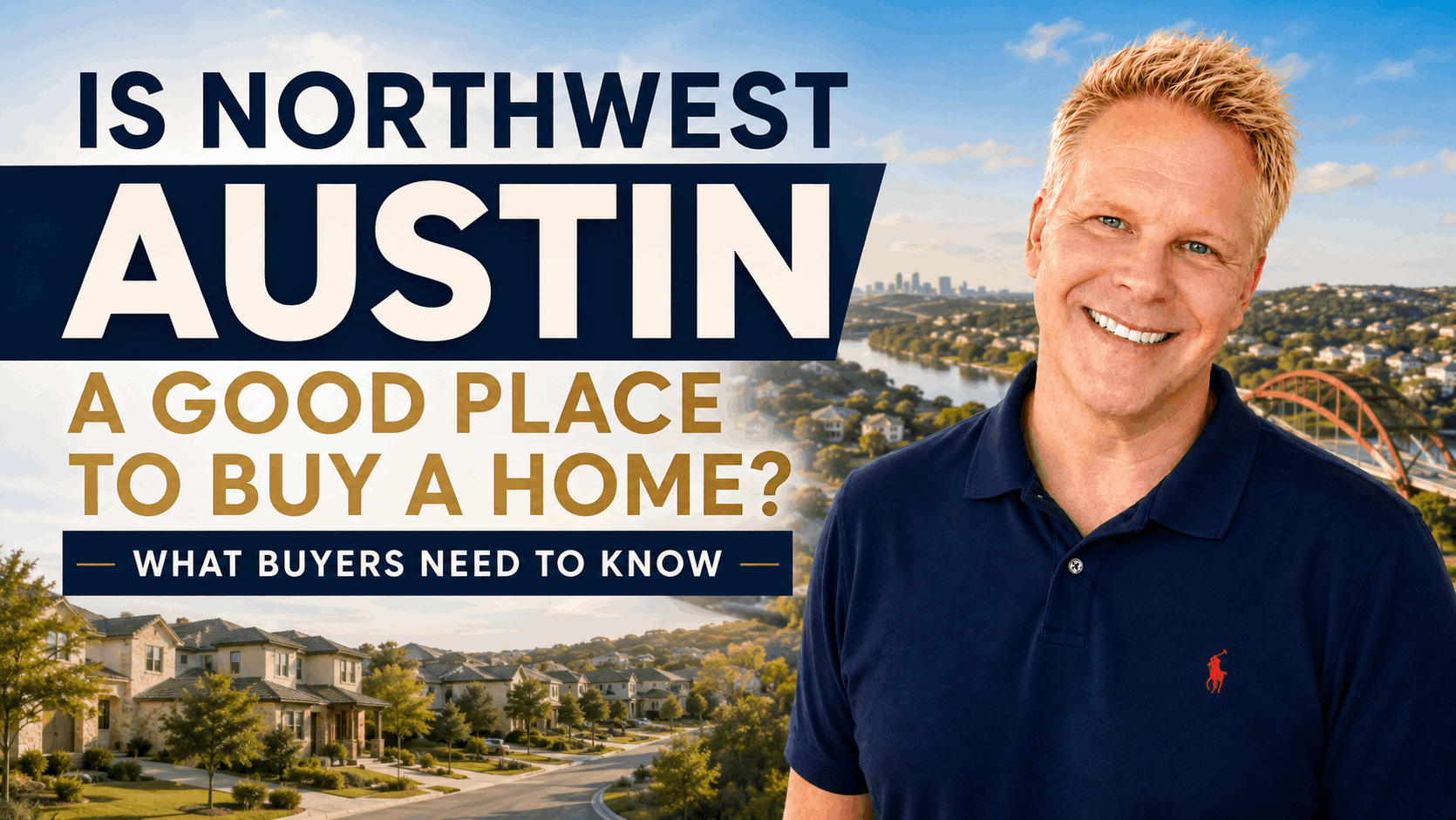 Is Northwest Austin a Good Place to Buy a Home? What Buyers Need to Know