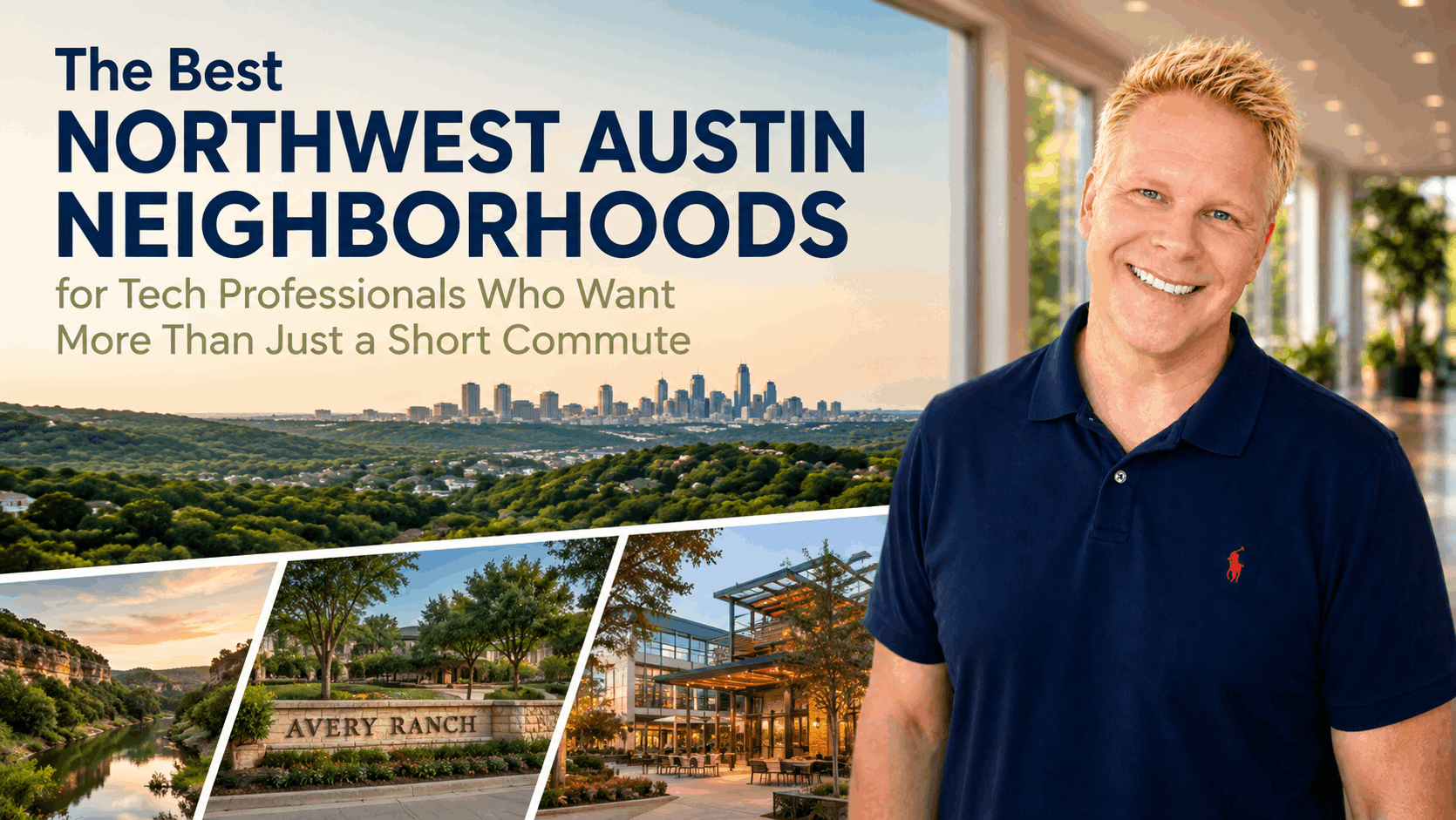 The Best Northwest Austin Neighborhoods for Tech Professionals Who Want More Than Just a Short Commute