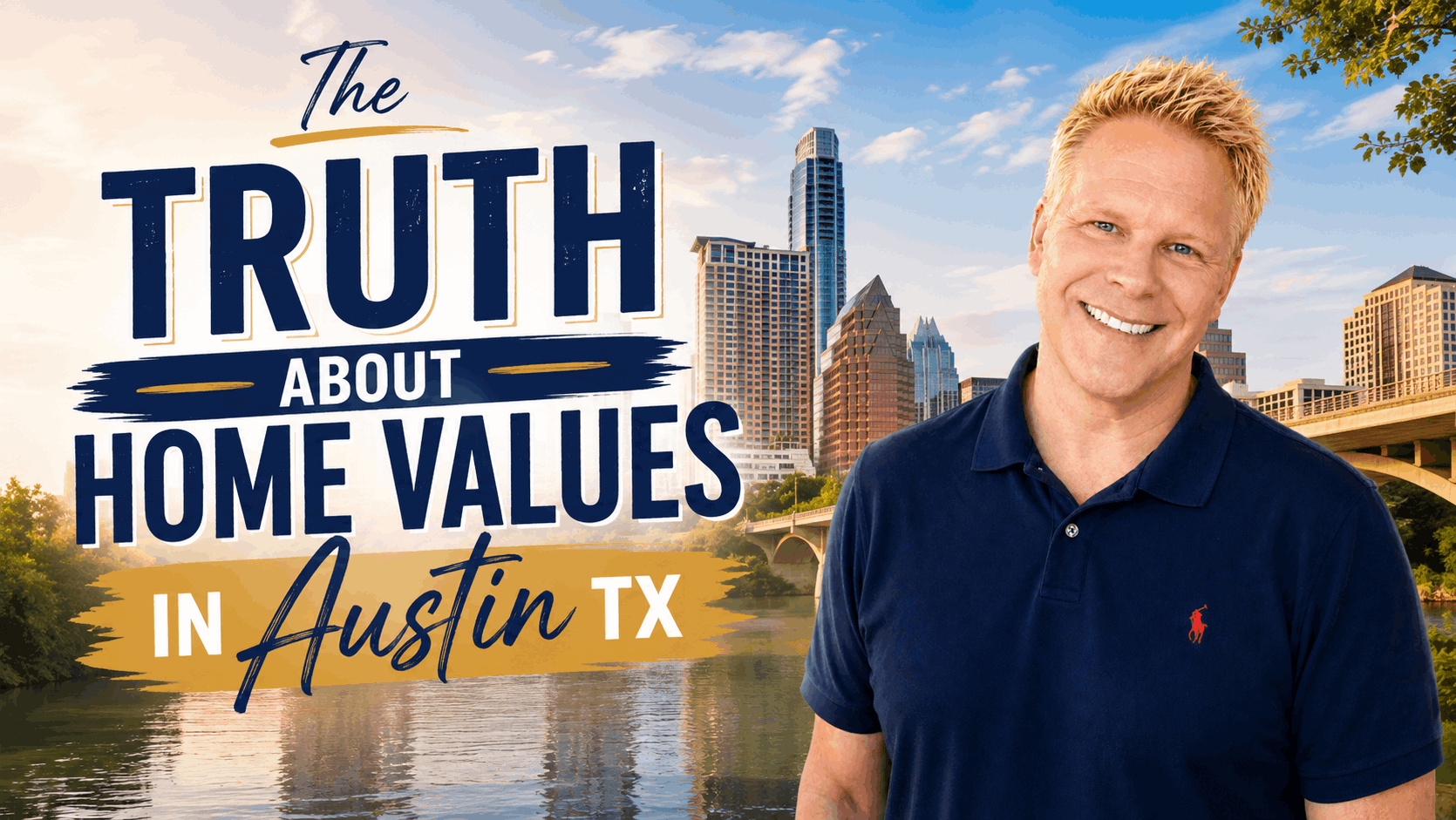 The Truth About Home Values in Austin TX
