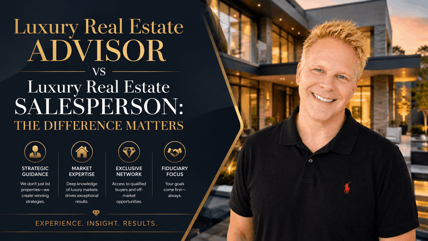 Luxury Real Estate Advisor vs Luxury Real Estate Salesperson: The Difference Matters