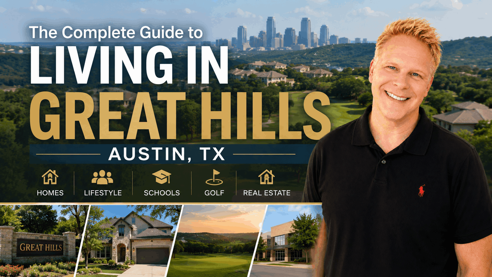 The Complete Guide to Living in Great Hills Austin TX Homes, Lifestyle, Schools, Golf & Real Estate