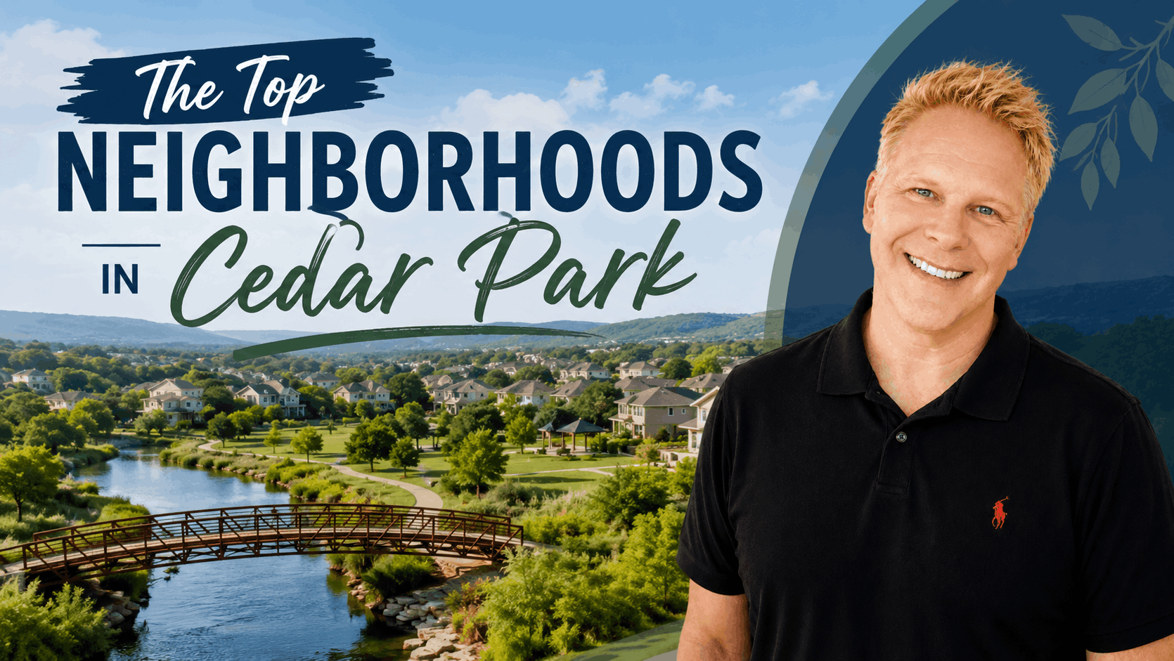 The Top Neighborhoods in Cedar Park